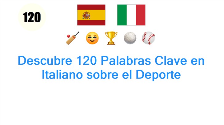 Descubre 120 Palabras Clave en Italiano sobre el Deporte